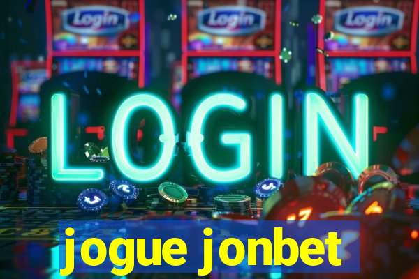 jogue jonbet